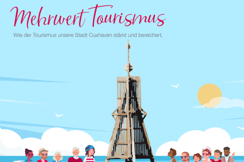 Illustration eines Strandes in Cuxhaven mit einem hölzernen Seezeichen im Zentrum. Im Vordergrund stehen verschiedene Touristinnen und Touristen unterschiedlichen Alters, teils mit Fahrrad, Rollstuhl oder Gepäck. Im Hintergrund sind Meer, Wolken und eine Sonne zu sehen. Oben steht der Titel „Mehrwert Tourismus – Wie der Tourismus unsere Stadt Cuxhaven stärkt und bereichert“, unten das Logo „Nordseeheilbad Cuxhaven“.